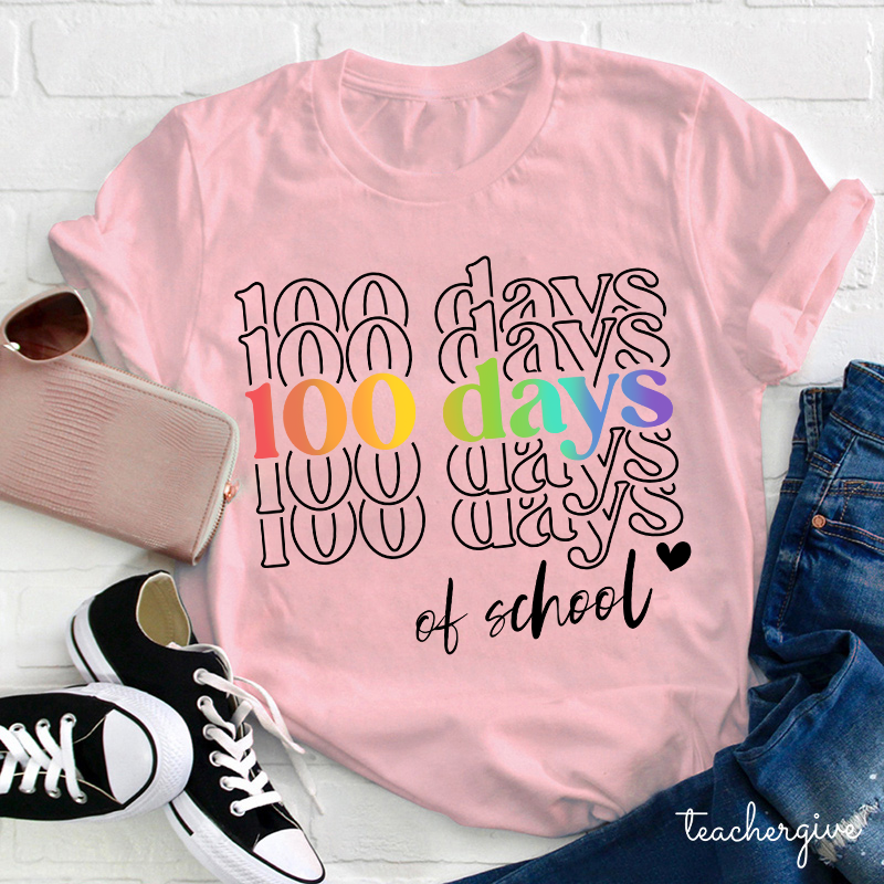 This Is My Hundredth Day In School Teacher T-Shirt
