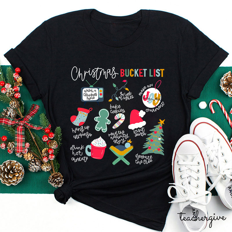 Christmas Bucket List Teacher T-Shirt