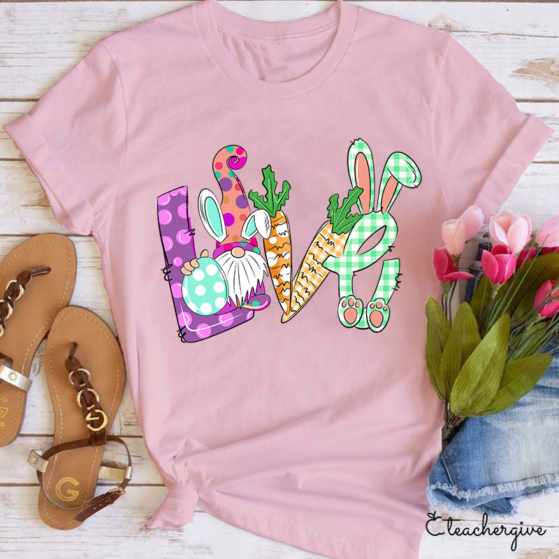 Love Easter Bunny Gnome Teacher T-Shirt