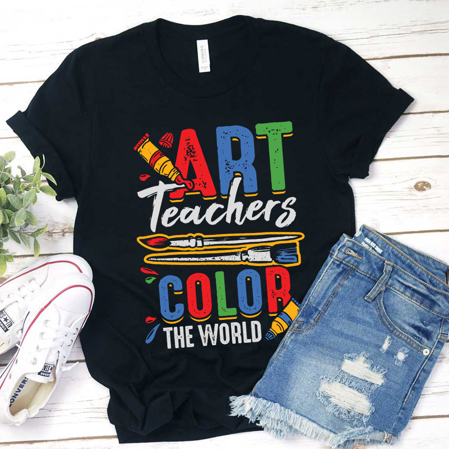 Art Teachers Color The World T-Shirt