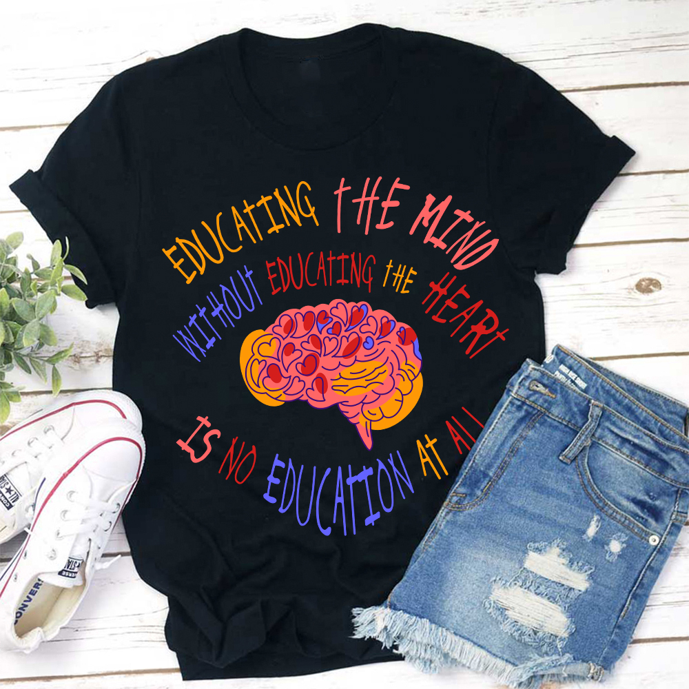 Educating The Mind T-Shirt
