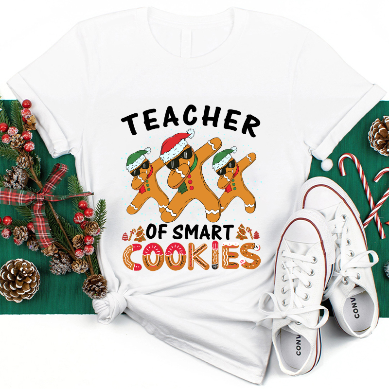 Teacher Of Smart Cookies Teacher T-Shirt