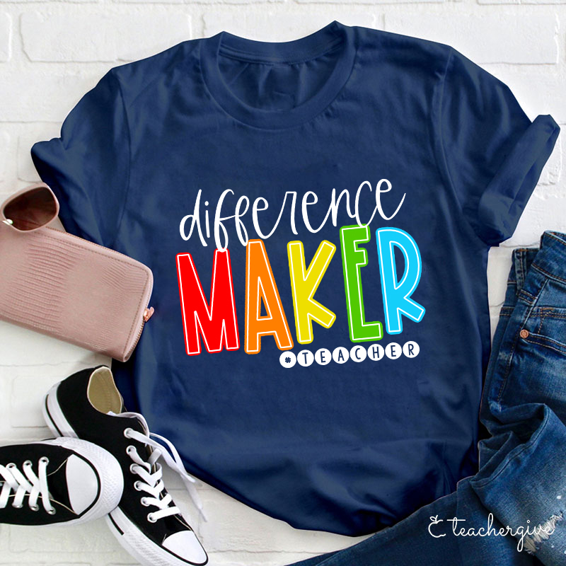 Difference Maker Teacher T-Shirt