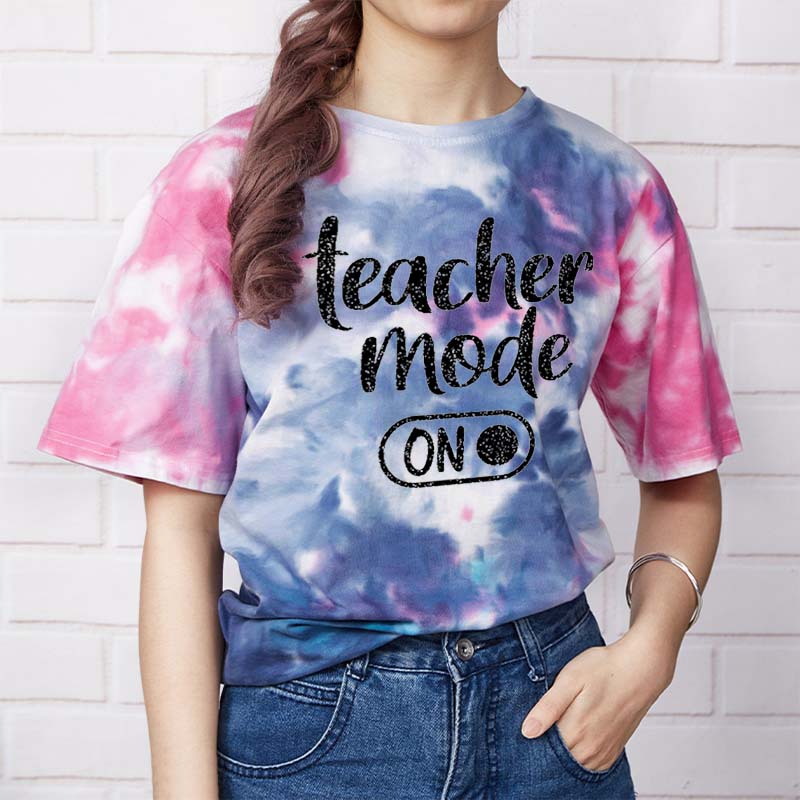 Shiny Teacher Mode On Teacher Tie-dye T-Shirt