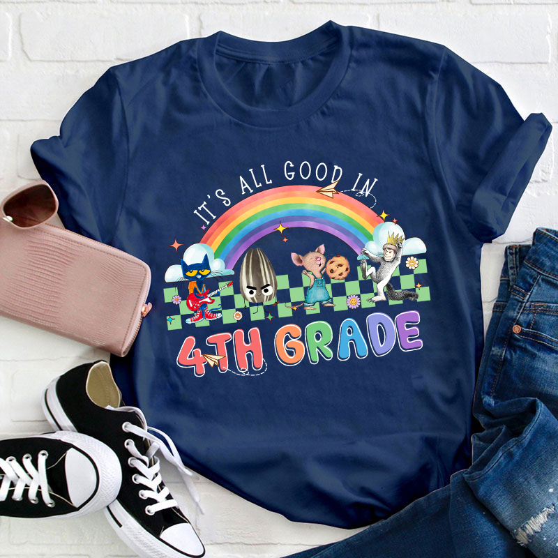 Personalized Grade It's All Good In Teacher T-Shirt