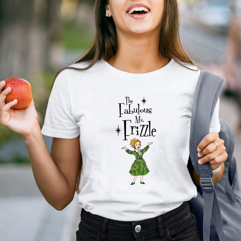 The Fabulous Ms Frizzle Teacher T-Shirt