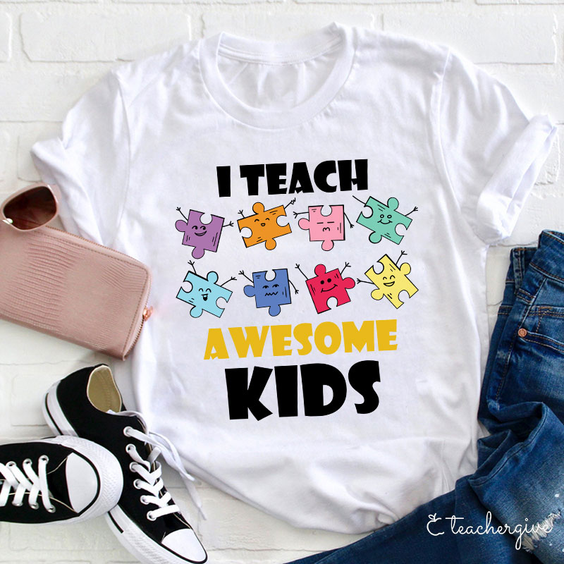 I Teach Awesome Kids Teacher T-Shirt