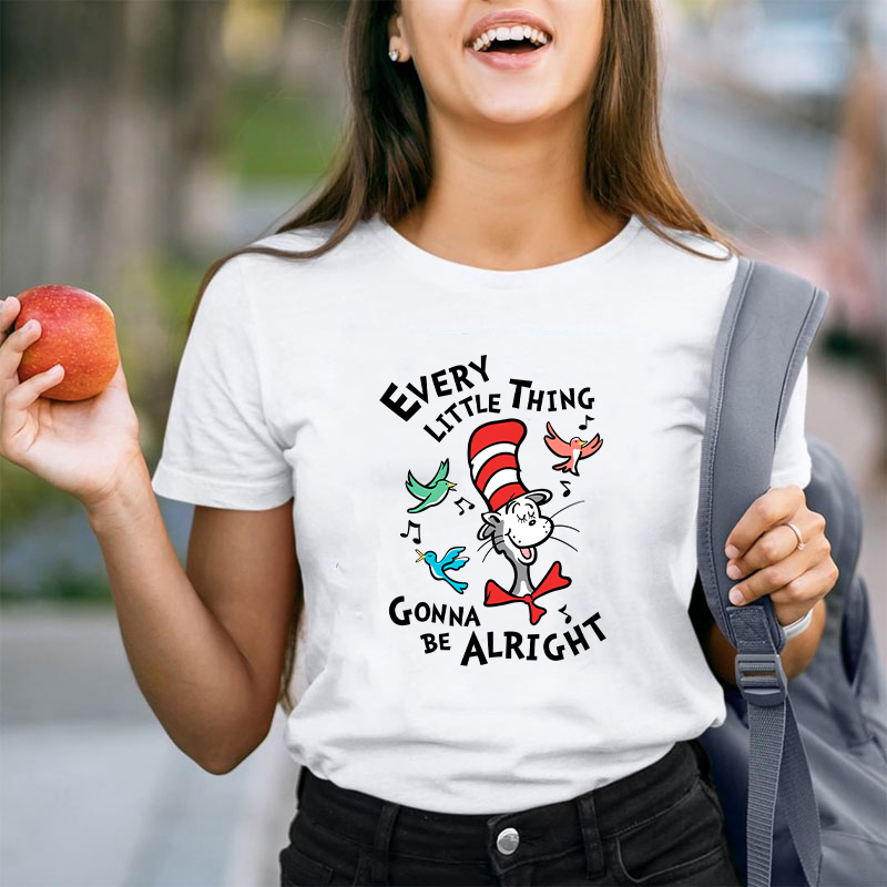 Every Little Thing Gonna Be Alright Teacher T-Shirt
