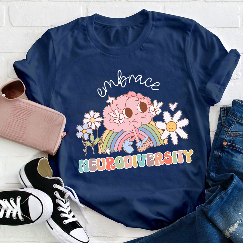 Embrace Neurodiversity Teacher T-Shirt