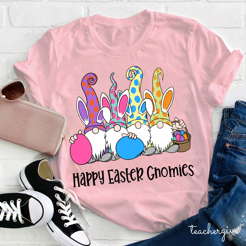 Happy Easter Gnomies Teacher T-Shirt