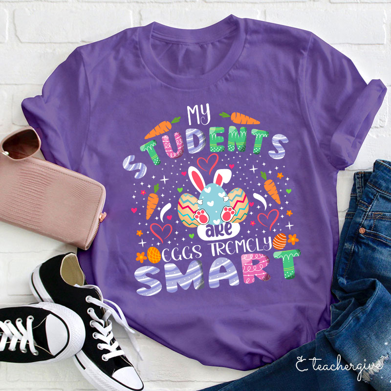 My Students Are Eggs Tramely Smart Teacher T-Shirt