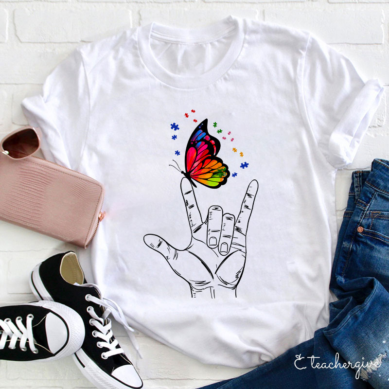 Love Sign Language Autism Butterfly Teacher T-Shirt