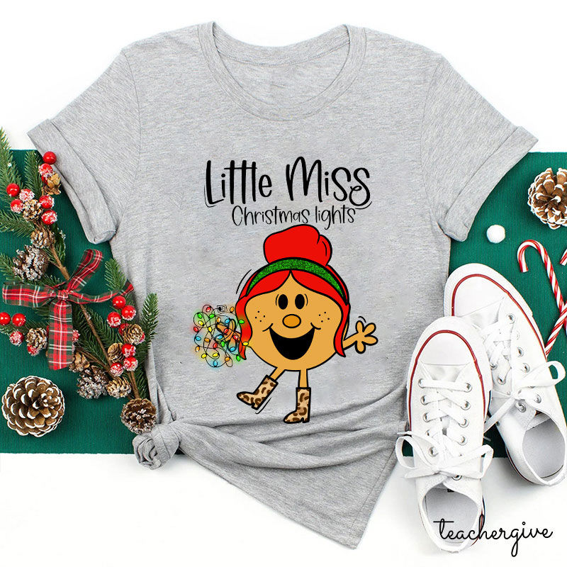 Little Miss Christmas Lights Teacher T-Shirt