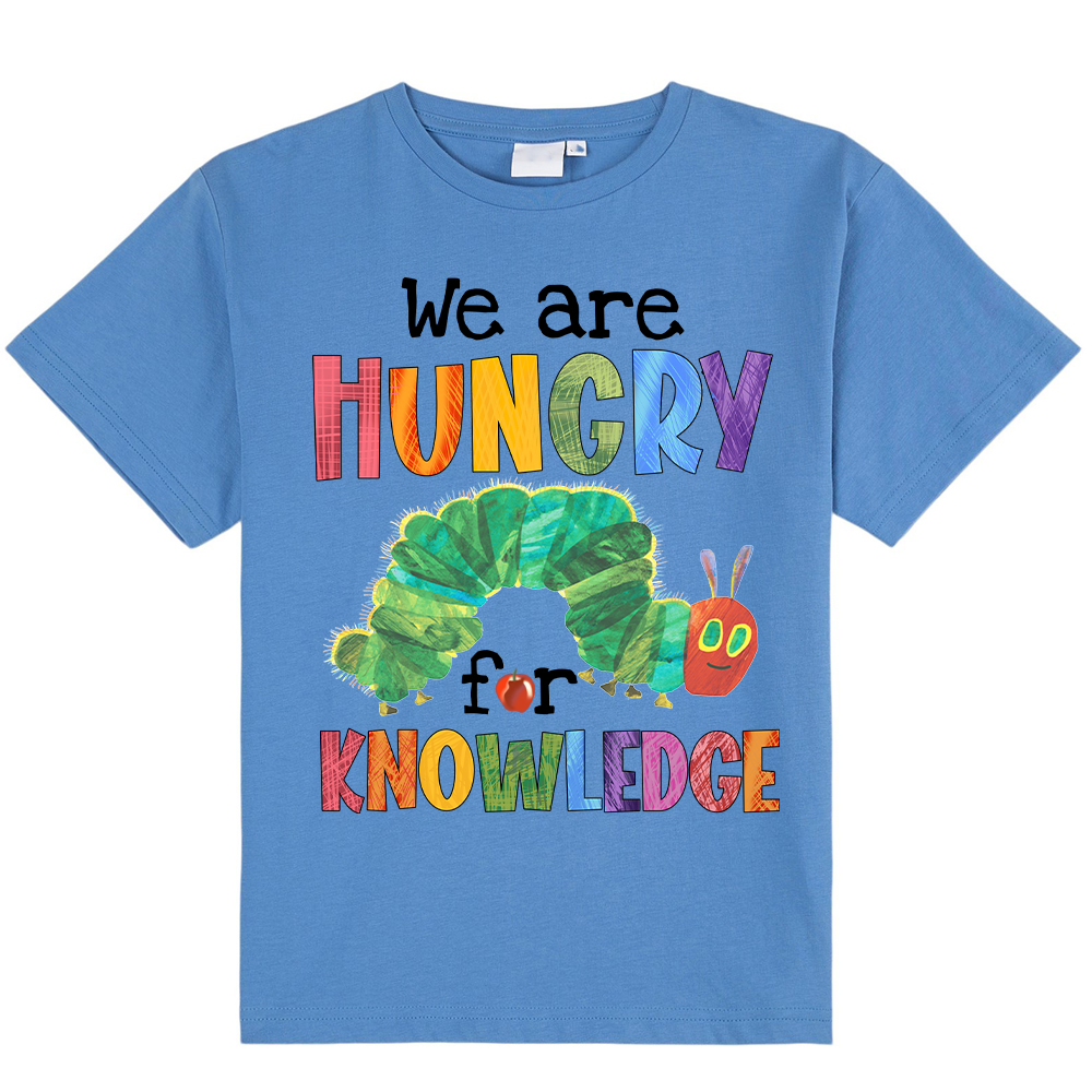 We Are Hungry For Knowledg Kids T-Shirt