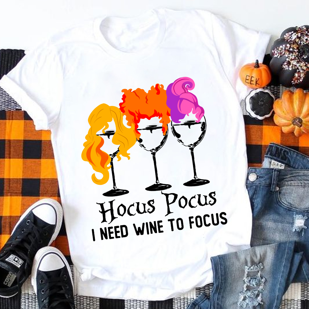 Hocus Pocus I Need Wine To Focus T-Shirt