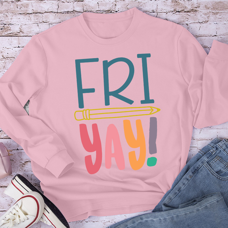 Happy Teacher Life Long Sleeve T-Shirt