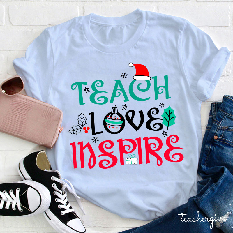 Teach Love Inspire Christmas Vibes Teacher T-Shirt