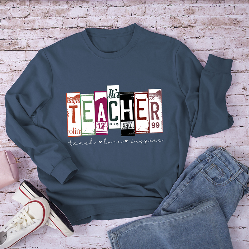 Teach And Love Long Sleeve T-Shirt