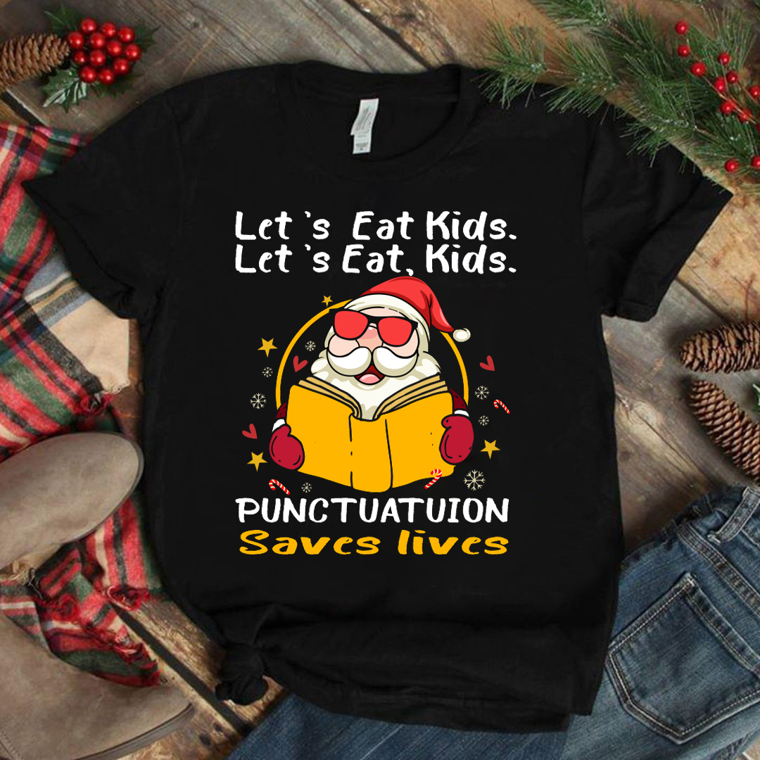Let's Eat Kids T-Shirt