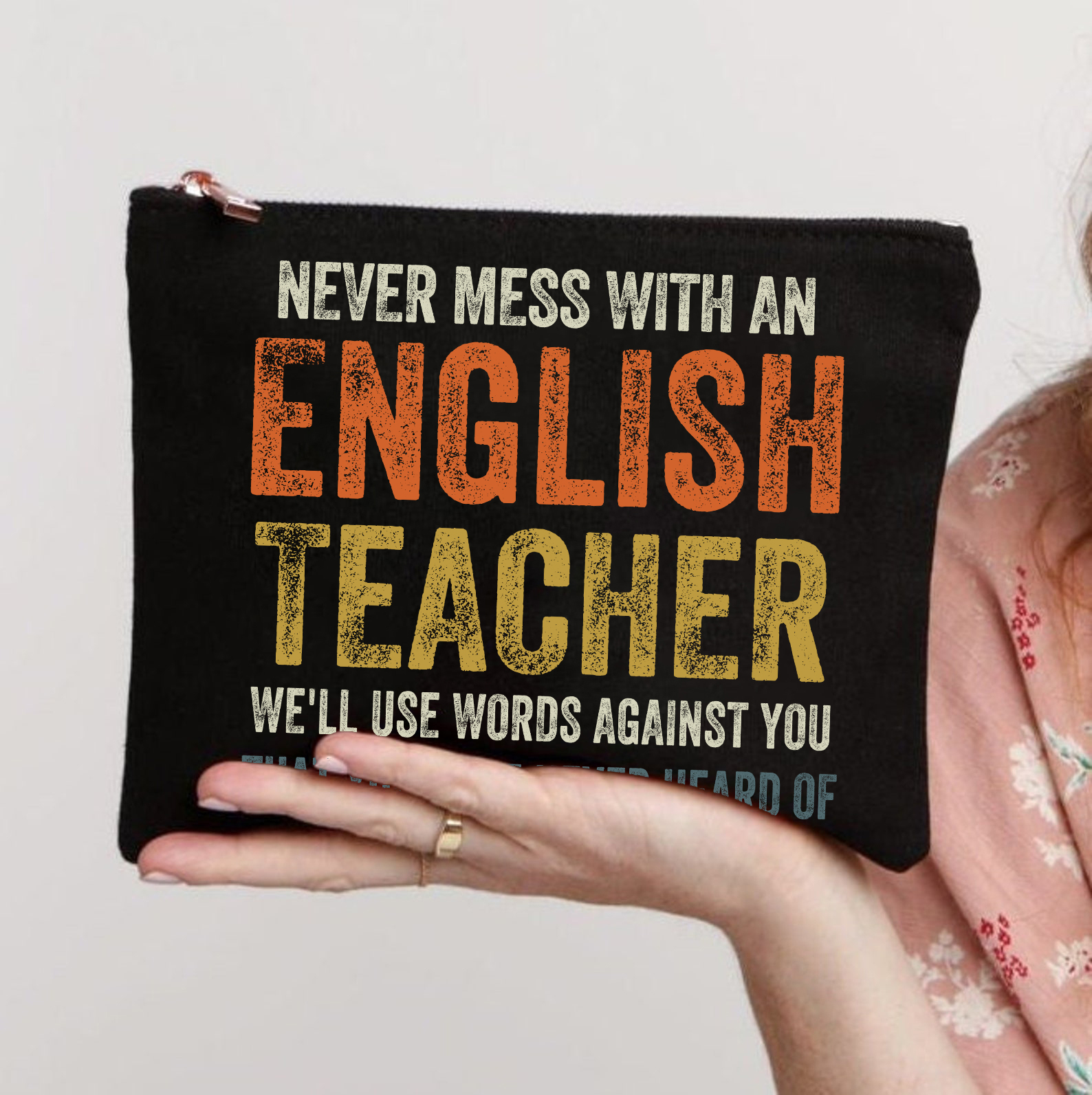 Never Mess With An English Teacher Makeup Bag