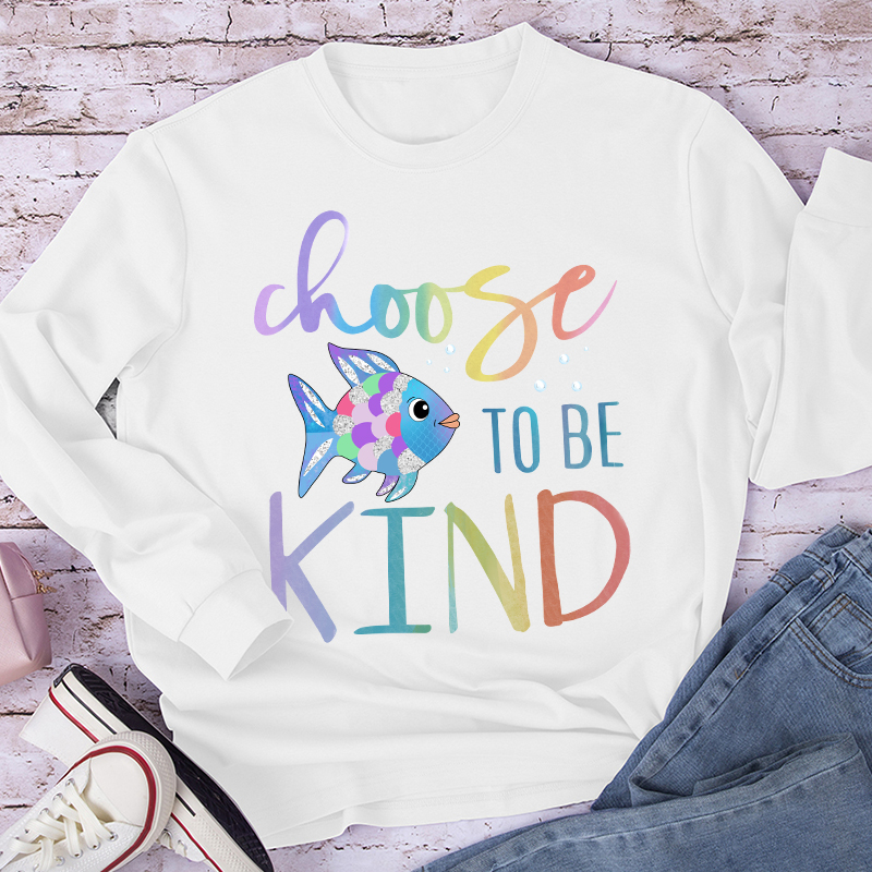 Choose To Be Kind Colorful Fish Long Sleeve T-Shirt