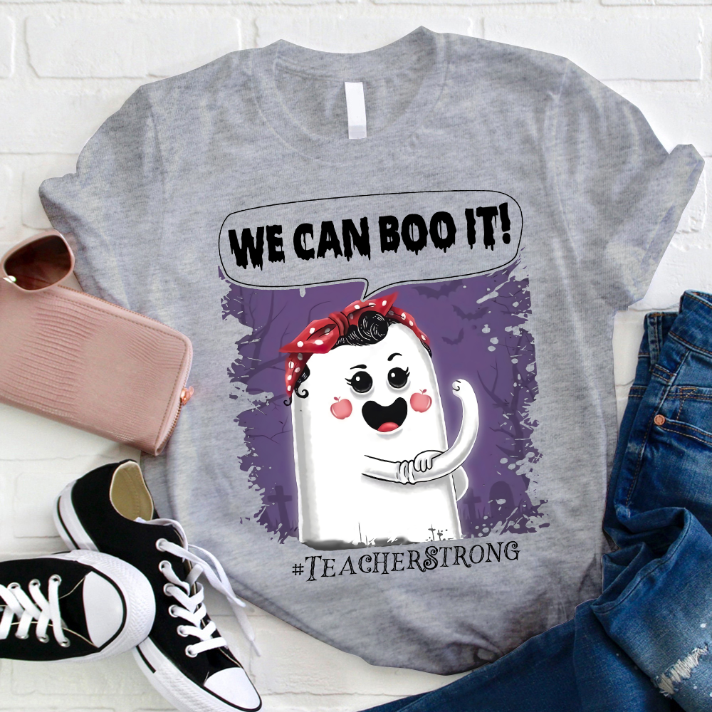 We Can Boo It T-Shirt