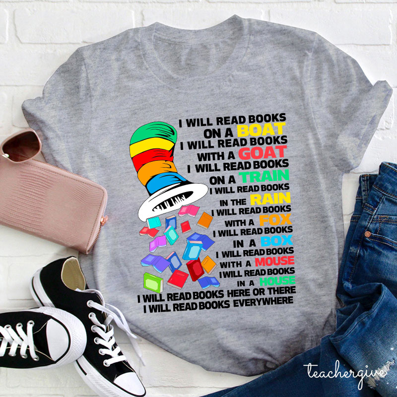 Books Are My Favorite And I'll Read Books Teacher T-Shirt
