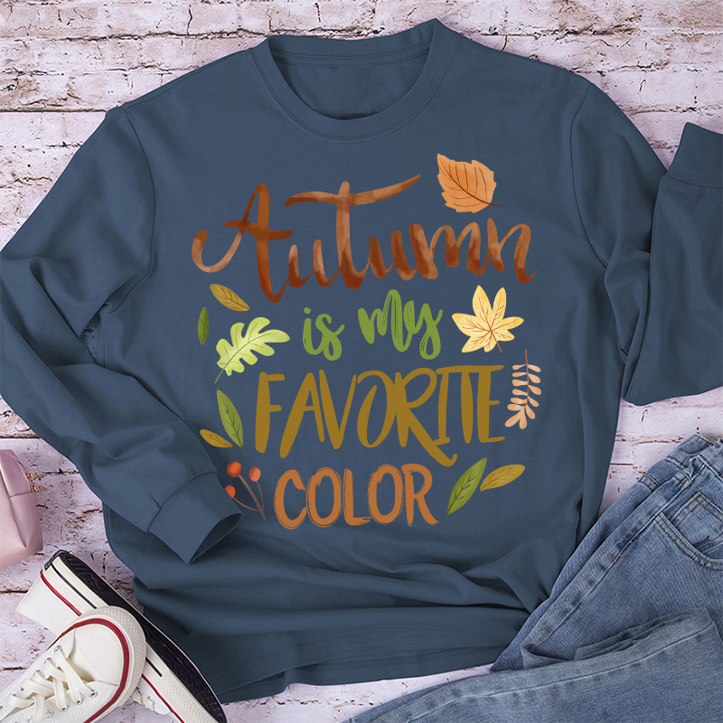 Autumn Is My Favorite Color Teacher Long Sleeve T-Shirt