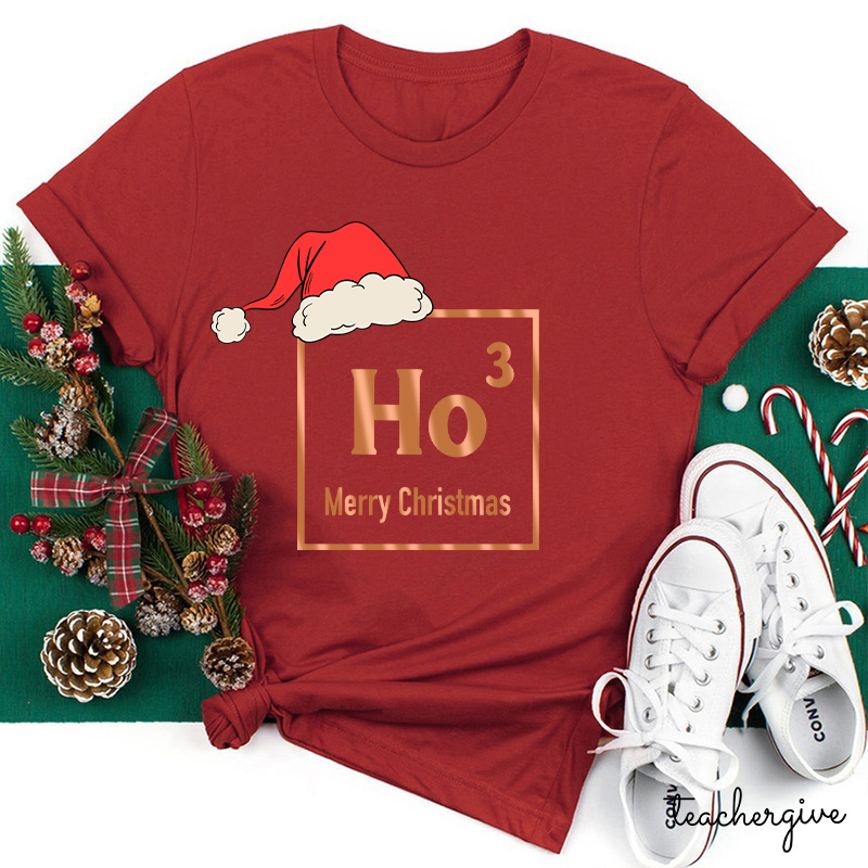 Merry Christmas HO HO HO Teacher T-Shirt