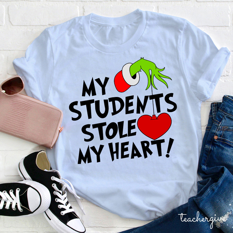 My Students Stole My Heart Teacher T-Shirt
