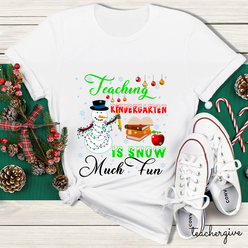 Personalized Teaching Is Snow Much Fun Teacher T-Shirt