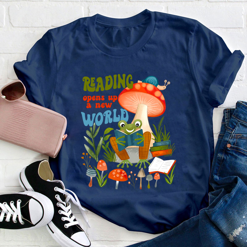 Reading Opens Up A New World Teacher T-Shirt