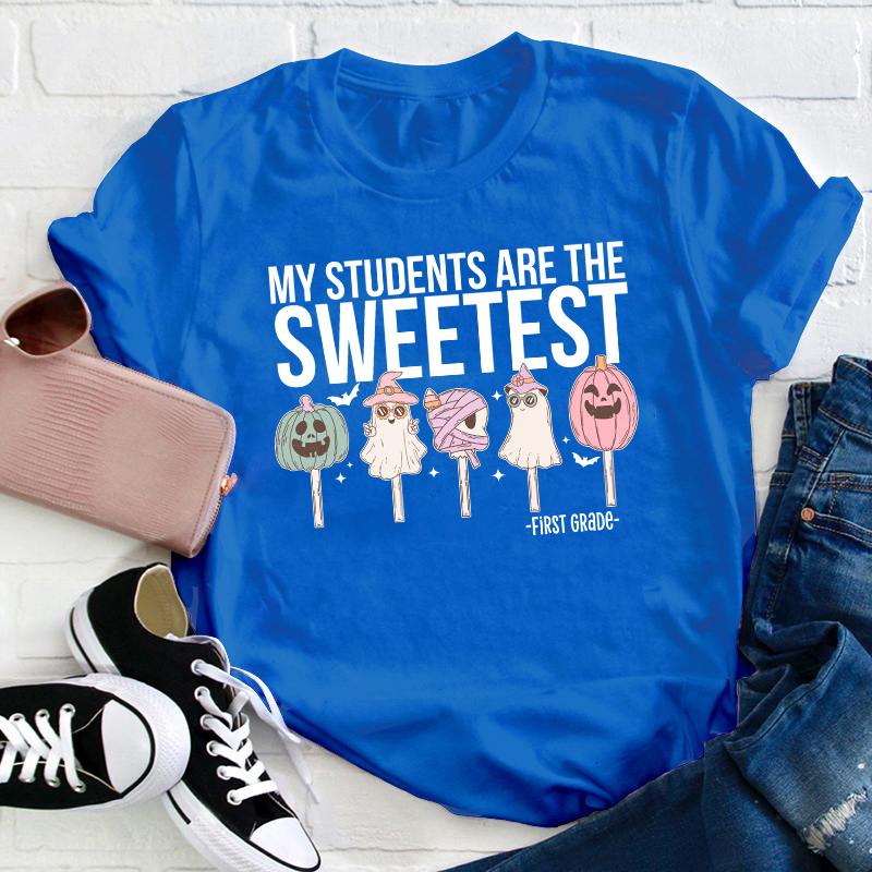 Personalized Grade My Students Are Sweetest Teacher T-Shirt