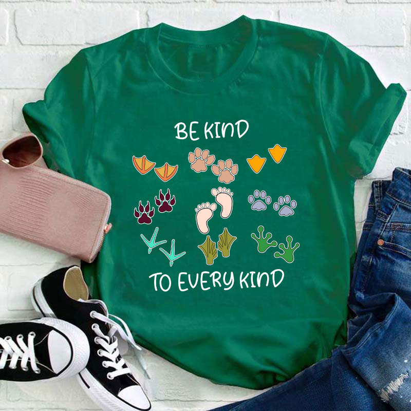 Be Kind To Every Kind Teacher T-Shirt