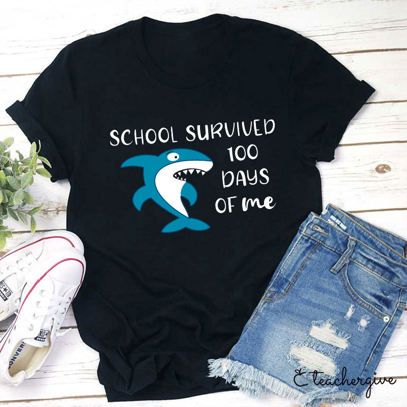 School Survived 100 Days Of Me Teacher T-Shirt