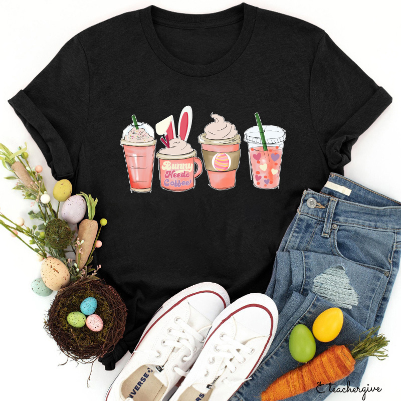 Bunny Needs Coffee Easter Teacher T-Shirt