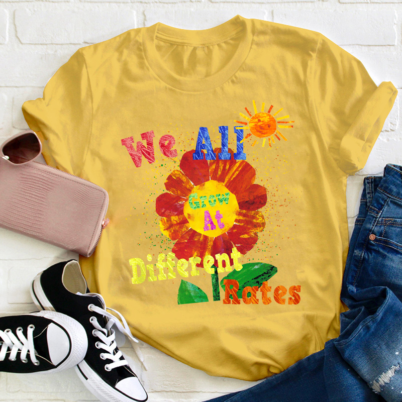 We All Grow At Different Rates Sunshine Teacher T-Shirt