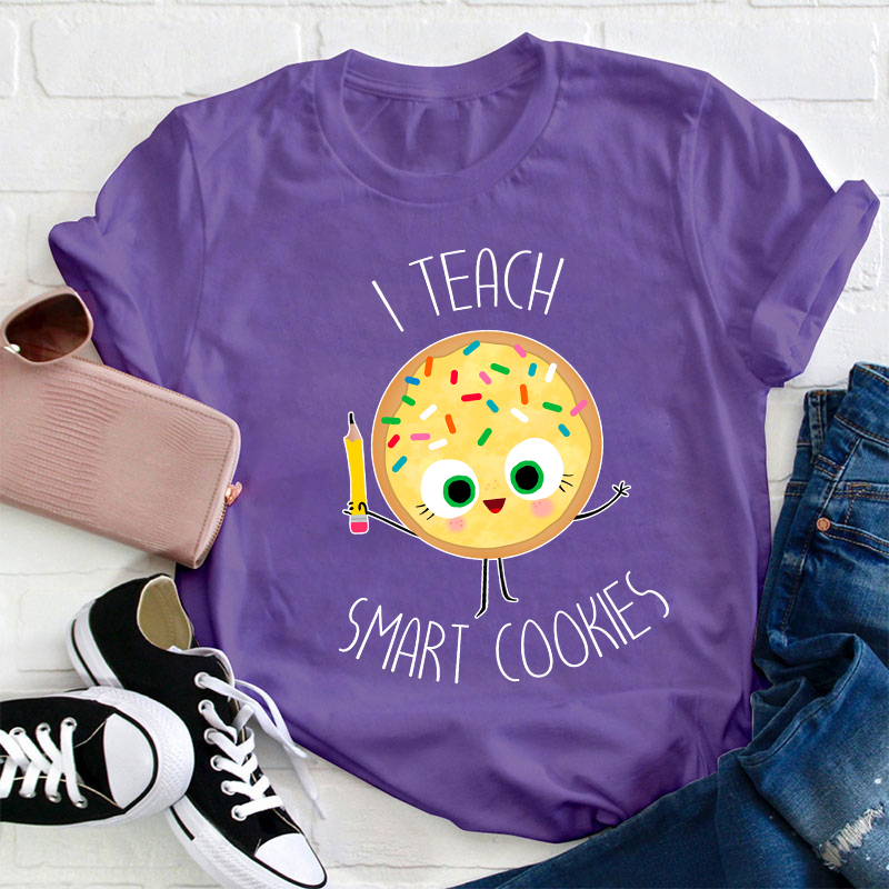 I Teach Smart Cookies Teacher T-Shirt