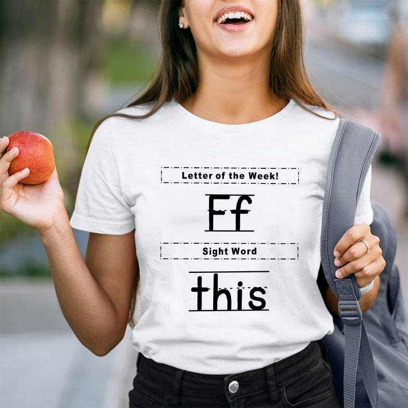 Letter Of The Week Teacher T-Shirt