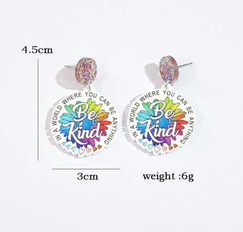Be Kind To The Flowers Acrylic Earrings