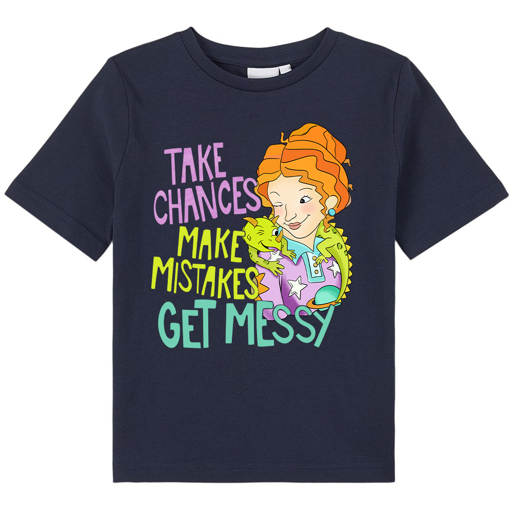 Take Chances Make Mistakes Get Messy Magic School Bus  Kids T-Shirt
