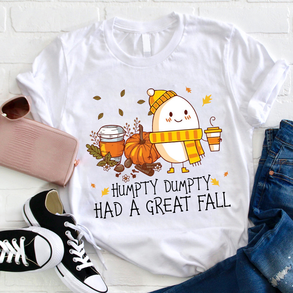 Humpty Dumpty Had A Great Fall Halloween Teacher T-Shirt