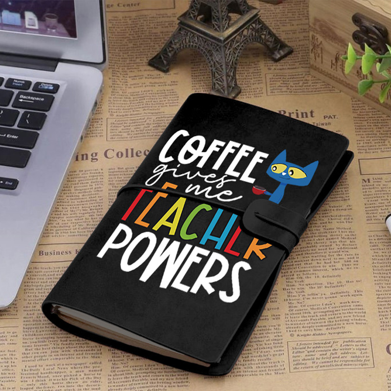 Coffee Gives Me Teacher Powers Teacher Faux Leather Notebook