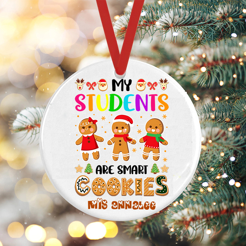 Personalized My Students Are Smart Cookies Teacher Ceramic Christmas Ornament
