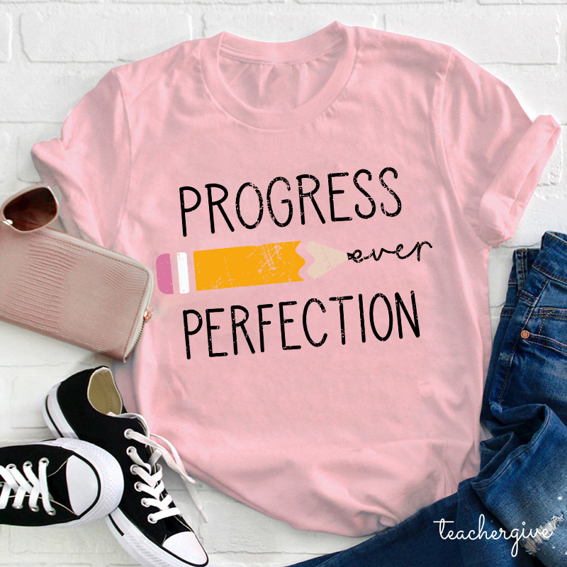 Progress Perfection T-Shirt