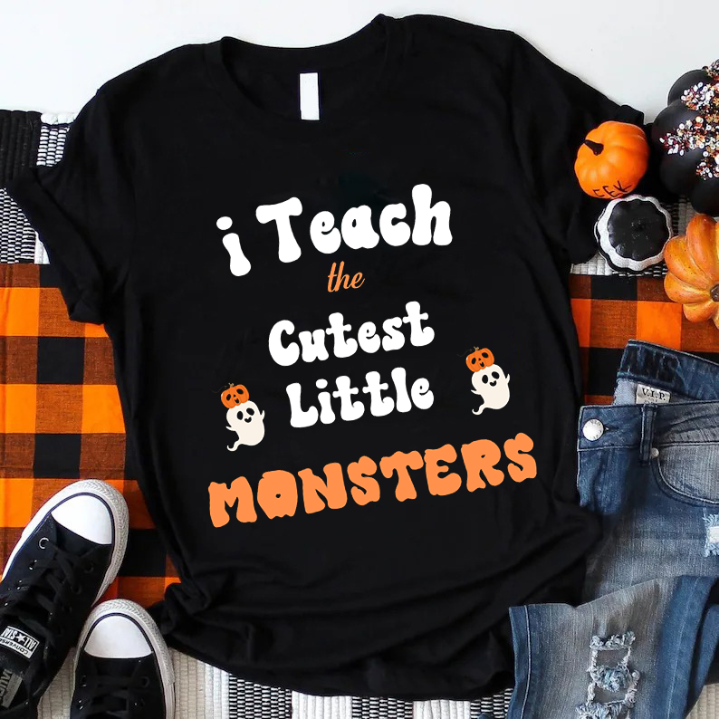 I Teach The Cutest Little Monsters Teacher T-Shirt