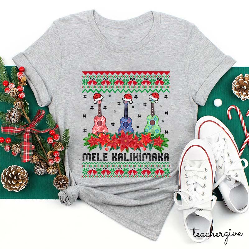 Mele Kalikimaka  Teacher T-Shirt