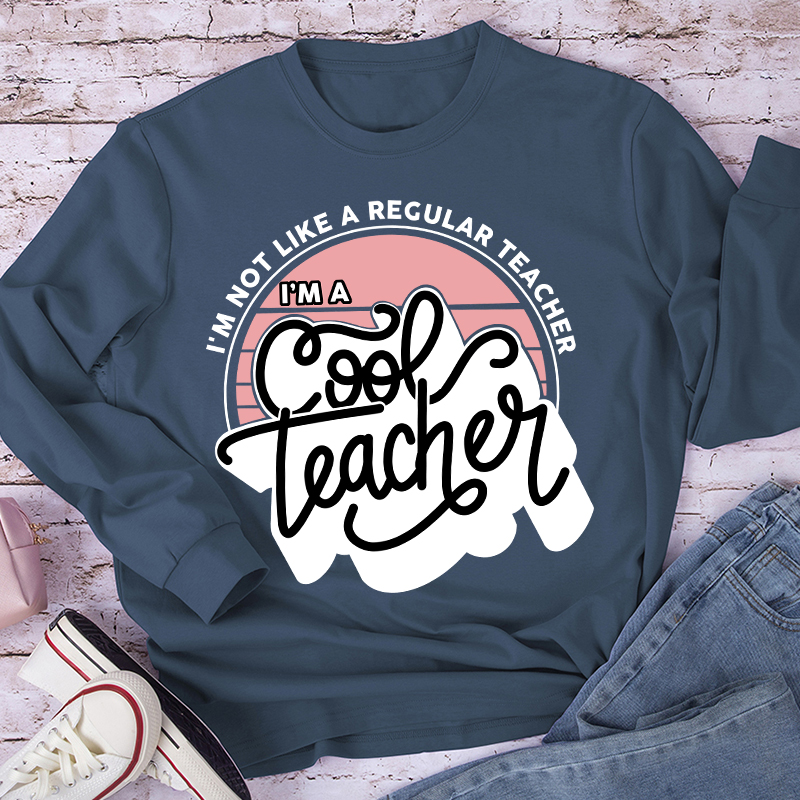 I'm A Cool Teacher Long Sleeve T-Shirt