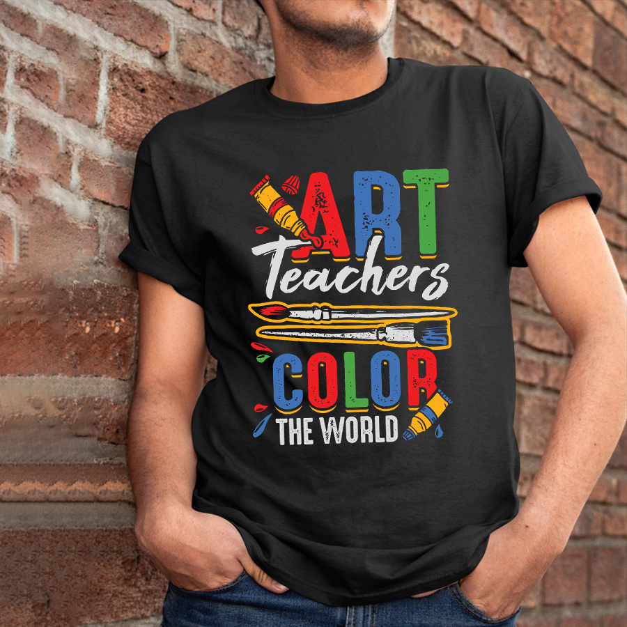 Art Teachers Color The World T-Shirt