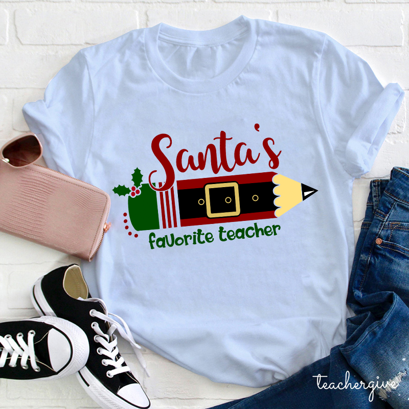 Santa's Favorite Teacher T-Shirt